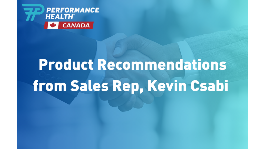 Top Rehab Product Recommendations from Sales Consultant Kevin Csabi